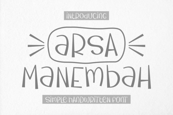 Arsa Manembah: A Stylish Script for Campaigns