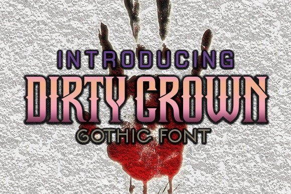 Dirty Crown Font Review
