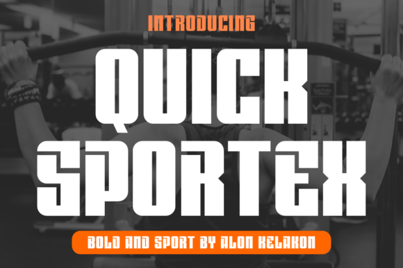 Quick Sportex: A Bold Sans Serif for Creative Projects