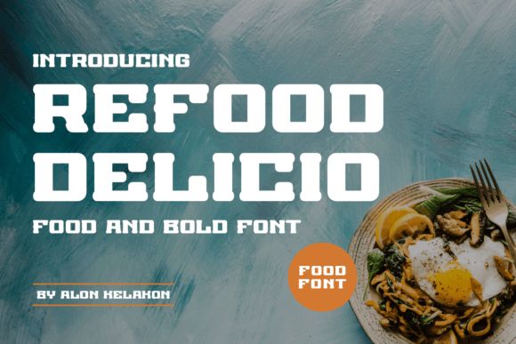 Refood Delicio: A Bold Serif for Creative Projects