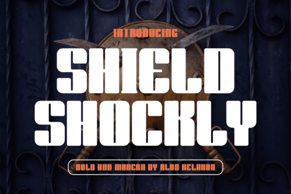 Shield Shockly: Bold Typography for Makers