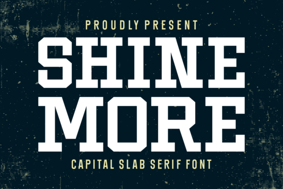 Shine More Font: Bold and Modern