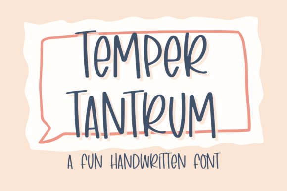 Temper Tantrum: A Bold Handwritten Font